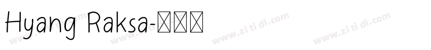 Hyang Raksa字体转换